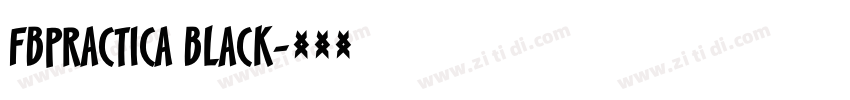 FbPractica Black字体转换